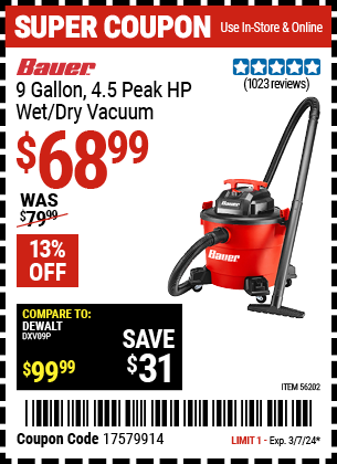 Buy the BAUER 9 Gallon 4.5 Peak Horsepower Wet/Dry Vacuum (Item 56202) for $68.99, valid through 3/7/24.