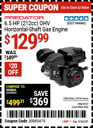 Buy the PREDATOR ENGINES 6.5 HP (212cc) OHV Horizontal-Shaft Gas Engine (Item 69727/69730/60363) for $129.99, valid through 3/24/2024.