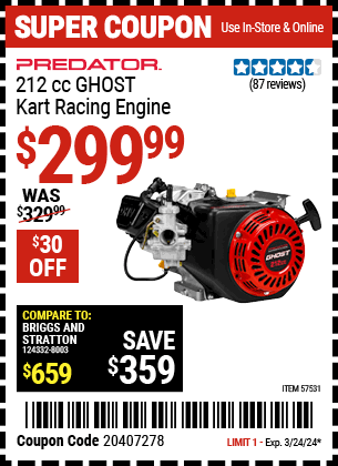 Buy the PREDATOR GHOST 212cc Kart Racing Engine (Item 57531) for $299.99, valid through 3/24/2024.