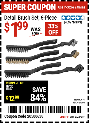 Buy the Detail Brush Set 6 Pc. (Item 69526/62616) for $1.99, valid through 3/24/2024.