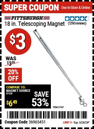 Buy the PITTSBURGH AUTOMOTIVE 18 in. Telescoping Magnet (Item 37187) for $3, valid through 3/24/2024.