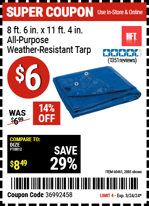 Buy the HFT 8 ft. 6 in. x 11 ft. 4 in. Blue All Purpose/Weather Resistant Tarp (Item 02085/60461) for $6, valid through 3/24/2024.