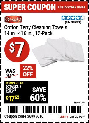 Buy the GRANT'S Cotton Terry Cleaning Towel 14 in. x 16 in. 12 Pk. (Item 63364) for $7, valid through 3/24/2024.