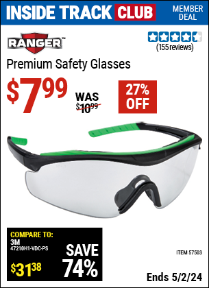 Inside Track Club members can buy the RANGER All-Day Wear Safety Glasses (Item 57503) for $7.99, valid through 5/2/2024.