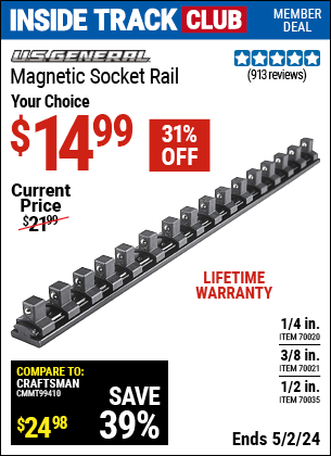 Inside Track Club members can buy the U.S. GENERAL Magnetic Socket Rail (Item 70035/70020/70021) for $14.99, valid through 5/2/2024.