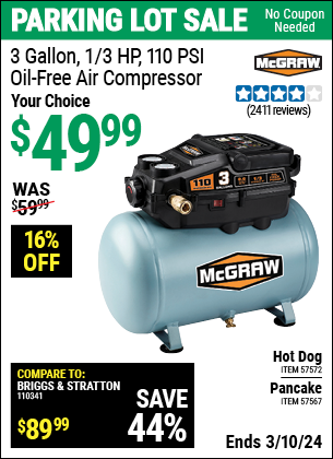 Buy the MCGRAW 3 Gallon 1/3 HP 110 PSI Oil-Free Air Compressor (Item 57572/57567) for $49.99, valid through 3/10/2024.