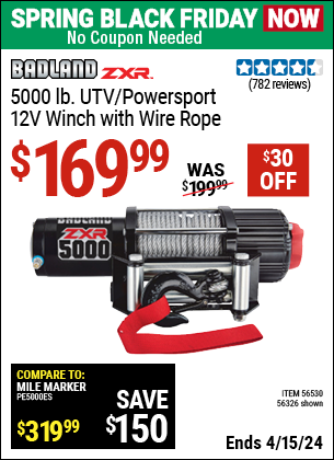 Buy the BADLAND 5000 lb. UTV/Powersport 12V Winch (Item 56326/56530) for $169.99, valid through 4/15/2024.