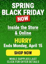 Spring Black Friday Thru 4/15