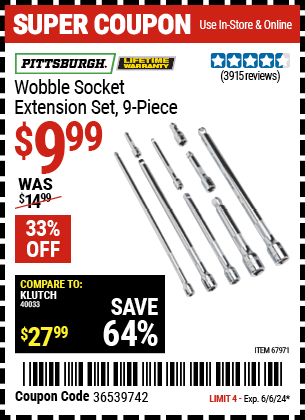 Buy the PITTSBURGH Wobble Socket Extension Set 9 Pc. (Item 67971) for $9.99, valid through 6/6/24.