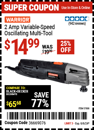 Buy the WARRIOR 2 Amp Variable Speed Oscillating Multi-Tool (Item 57808) for $14.99, valid through 6/6/24.