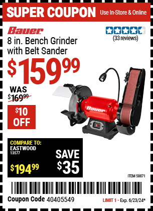 Buy the BAUER 8 in. Bench Grinder with Belt Sander (Item 58871) for $159.99, valid through 6/23/2024.