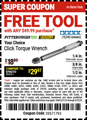 FREE ITTSBURGH Drive Click Type Torque Wrench with any $49.99 purchase!, valid through 6/23/2024.