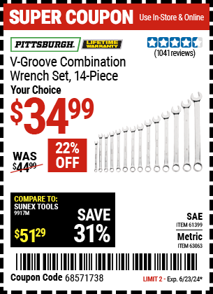 Buy the PITTSBURGH V-Groove Combination Wrench Set 14 Pc. (Item 61399/63063) for $34.99, valid through 6/23/2024.