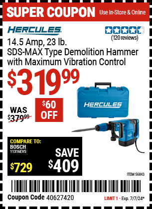HERCULES 14.5 Amp 23 lb. SDS Max Type Demolition Hammer with Maximum Vibration Control for 319.99 Harbor Freight Coupons