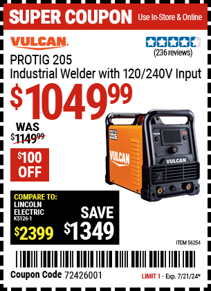 Buy the ProTIG 205 Industrial Welder With 120/240 Volt Input (Item 56254) for $1049.99, valid through 7/21/2024.