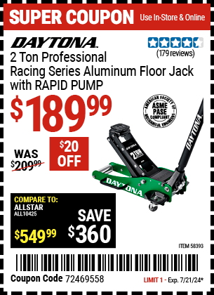 Buy the DAYTONA 2 Ton Professional Racing Series Aluminum Floor Jack (Item 58393) for $189.99, valid through 7/21/2024.