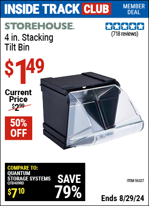 Inside Track Club members can buy the STOREHOUSE 4 in. Stacking Tilt Bin (Item 56327) for $1.49, valid through 8/29/2024.