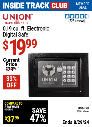 Inside Track Club members can buy the UNION SAFE COMPANY 0.19 cu. ft. Electronic Digital Safe (Item 62981/62982) for $19.99, valid through 8/29/2024.
