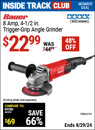 Inside Track Club members can buy the BAUER Corded 4-1/2 in. 8 Amp Heavy Duty Trigger Grip Angle Grinder with Tool-Free Guard (Item 64742) for $22.99, valid through 8/29/2024.