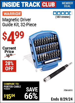 Inside Track Club members can buy the WARRIOR Magnetic Driver Guide Kit 32 Pc. (Item 68515) for $4.99, valid through 8/29/2024.