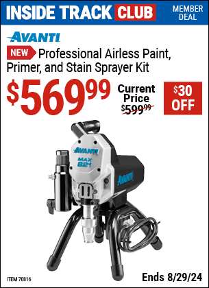 Inside Track Club members can buy the AVANTI Professional Airless Paint, Primer, and Stain Sprayer Kit (Item 70816) for $569.99, valid through 8/29/2024.