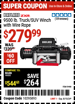 Buy the BADLAND ZXR 9500 lb. Truck/SUV Winch with Wire Rope (Item 59408) for $279.99, valid through 8/15/2024.