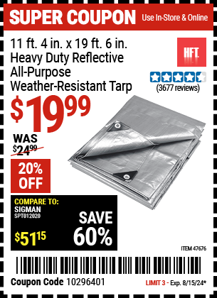 Buy the HFT 11 ft. 4 in. x 18 ft. 6 in. Silver/Heavy Duty Reflective All Purpose/Weather Resistant Tarp (Item 47676) for $19.99, valid through 8/15/2024.