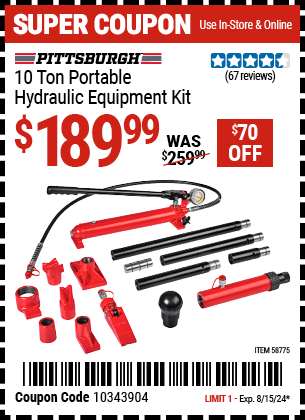 Buy the PITTSBURGH 10 Ton Portable Hydraulic Equipment Kit (Item 58775) for $189.99, valid through 8/15/2024.