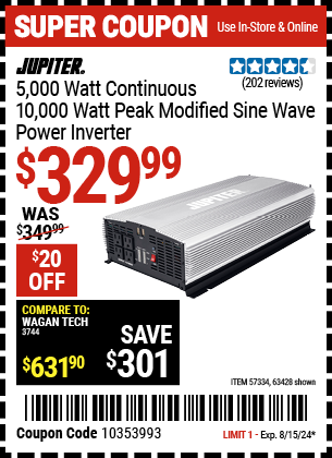 Buy the JUPITER 5,000 Watt Continuous/10,000 Watt Peak Modified Sine Wave Power Inverter (Item 63428/57334) for $329.99, valid through 8/15/2024.