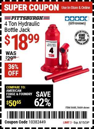 Buy the PITTSBURGH 4 Ton Hydraulic Bottle Jack (Item 56684/56685) for $18.99, valid through 8/15/2024.