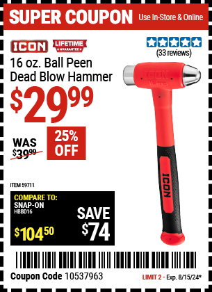 Buy the ICON 16 oz. Ball Peen Dead Blow Hammer (Item 59711) for $29.99, valid through 8/15/2024.