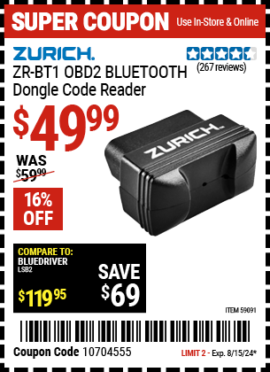 Buy the ZURICH ZR-BT1 OBD2 BLUETOOTH Code Reader (Item 59091) for $49.99, valid through 8/15/2024.