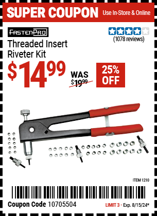 Buy the FASTENPRO Threaded Insert Riveter Kit 45 Pc. (Item 01210) for $14.99, valid through 8/15/2024.