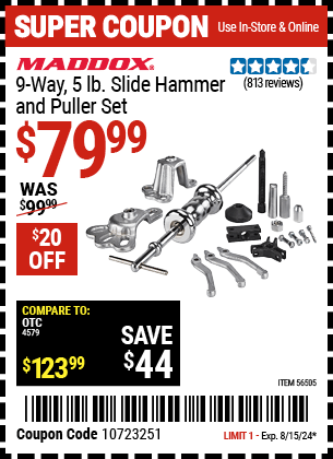 Buy the MADDOX 9 Way 5 lb. Slide Hammer and Puller Set (Item 56505) for $79.99, valid through 8/15/2024.