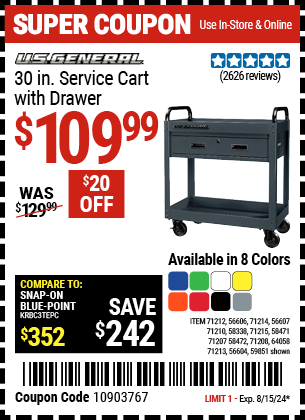 Buy the U.S. GENERAL 30 in. Service Cart with Drawer (Item 56604/56606/56607/58338/58471/58472/59851/64058/71207/71208/71210/71212/71213/71214/71215) for $109.99, valid through 8/15/2024.