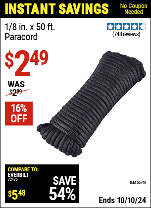 Buy the 1/8 in. x 50 ft. Paracord (Item 56740) for $2.49, valid through 10/10/2024.