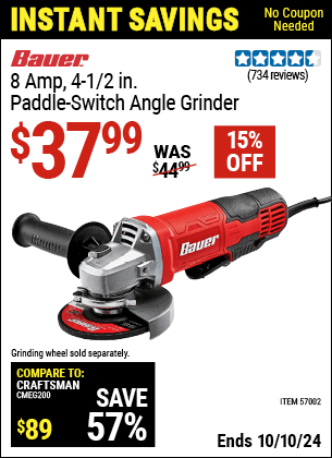 Buy the BAUER Corded 4-1/2 in. 8 Amp Paddle Switch Angle Grinder With Tool-Free Guard (Item 57002) for $37.99, valid through 10/10/2024.