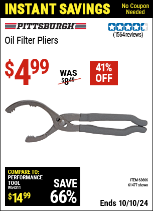 Buy the PITTSBURGH AUTOMOTIVE Oil Filter Pliers (Item 61477/63666) for $4.99, valid through 10/10/2024.