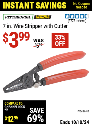 Buy the PITTSBURGH 7 in. Wire Stripper with Cutter (Item 98410) for $3.99, valid through 10/10/2024.