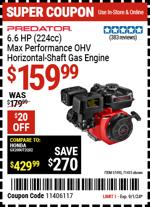 Buy the PREDATOR 6.6 HP (224 cc) Max Performance OHV Horizontal-Shaft Gas Engine, CARB (Item 57493/57493) for $159.99, valid through 9/1/2024.