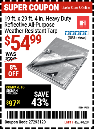 Buy the HFT 19 ft. x 29 ft. 4 in. Silver/Heavy Duty Reflective All Purpose/Weather Resistant Tarp (Item 47678) for $54.99, valid through 9/1/2024.