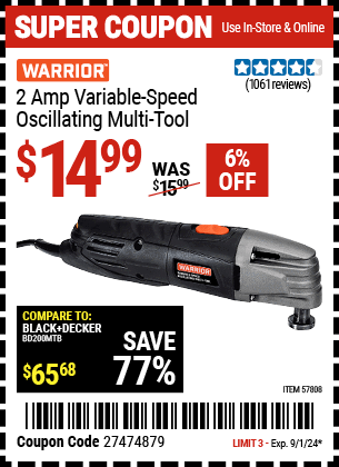 Buy the WARRIOR 2 Amp Variable-Speed Oscillating Multi-Tool (Item 57808) for $14.99, valid through 9/1/2024.