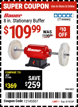 Buy the BAUER 8 in. Stationary Buffer (Item 58827) for $109.99, valid through 9/15/2024.