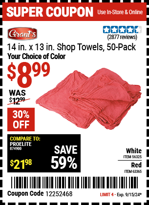 Buy the 14 in. x 13 in. White Shop Towels 50 Pk. (Item 56325/63365) for $8.99, valid through 9/15/2024.