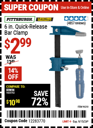 Buy the PITTSBURGH 6 in. Quick-Release Bar Clamp (Item 96210) for $2.99, valid through 9/15/2024.