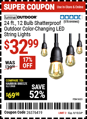 Buy the LUMINAR OUTDOOR 12 Bulb. Color Changing LED String Lights (Item 56521) for $32.99, valid through 9/15/2024.