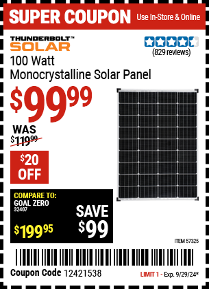 Buy the THUNDERBOLT SOLAR 100 Watt Monocrystalline Solar Panel (Item 57325) for $99.99, valid through 9/29/2024.