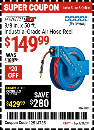 Buy the EARTHQUAKE XT 3/8 in. X 50 ft. Industrial Grade Air Hose Reel (Item 64925) for $149.99, valid through 9/29/2024.