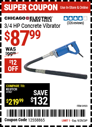 Buy the CHICAGO ELECTRIC 3/4 HP Concrete Vibrator (Item 34923) for $87.99, valid through 9/29/2024.