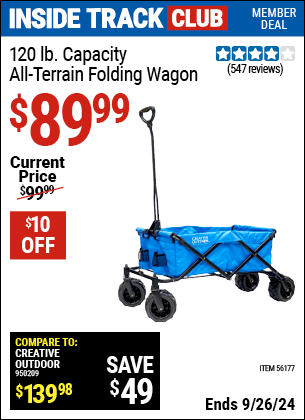 Inside Track Club members can Buy the HFT All-Terrain Folding Wagon (Item 56177) for $89.99, valid through 9/26/2024.